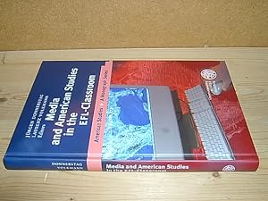 Media and American studies in the EFL-classroom. (= American studies. Volume 172).