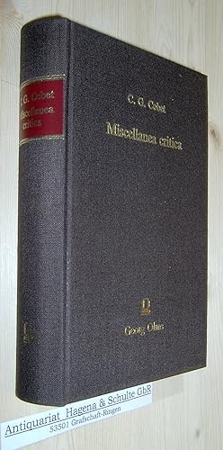 Miscellanea critica quibus continentur observationes criticae in scriptores Graecos praesertim Ho...