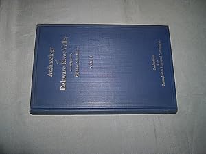 Archaeology of Delaware River Valley. Between Hancock and Dingman's Ferry in Wayne and Pike Count...