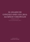 Seller image for El legado de Gonzalo Anes (1931-2014): Alumnos y discpulos for sale by AG Library