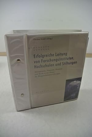 Erfolgreiche Leitung von Forschungsinstituten, Hochschulen und Stiftungen. Management, FInanzen, ...