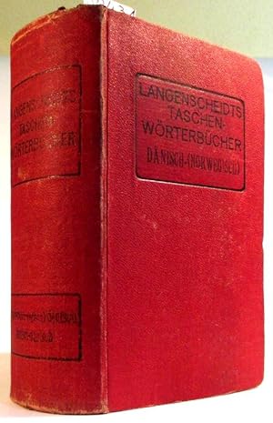 Taschenwörterbuch der dänischen und deutschen Sprache. 1.Teil: Dänisch-norwegisch-Deutsch. Mit An...