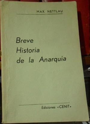 BREVE HISTORIA DE LA ANARQUÍA