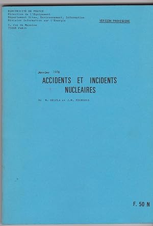 Accidents et incidents nucléaires. Version provisoire