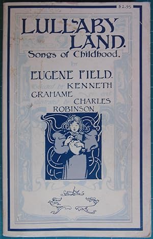 Image du vendeur pour Lullabyland: Songs of Childhood mis en vente par Hanselled Books