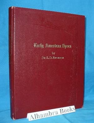 Early American Specs : An Exciting Collectible