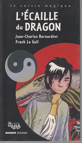 Seller image for L'ECAILLE du DRAGON for sale by CANO