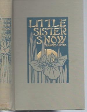 Image du vendeur pour Little Sister Snow mis en vente par San Francisco Book Company