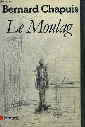 Bild des Verkufers fr LE MOULAG (CONVERSATION DE NUIT). zum Verkauf von Le-Livre