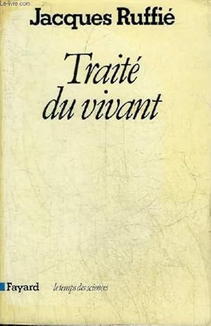 Image du vendeur pour TRAITE DU VIVANT - COLLECTION LE TEMPS DES SCIENCES. mis en vente par Le-Livre