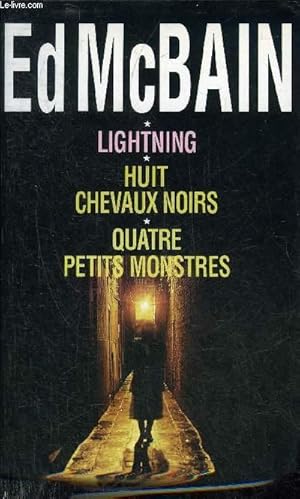 Bild des Verkufers fr LIGHTNING HUIT CHEVAUX NOIRS QUATRE PETITS MONSTRES. zum Verkauf von Le-Livre