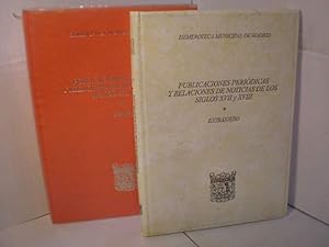 Bild des Verkufers fr Publicaciones peridicas y relaciones de noticias de los Siglos XVII y XVIII ( 2 Vols) Tomo I. Extranjero - Tomo II. Espaa zum Verkauf von Librera Antonio Azorn