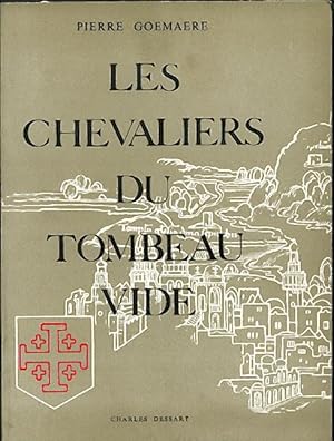 Image du vendeur pour Les Chevaliers du Tombeau vide. mis en vente par Librairie Pique-Puces