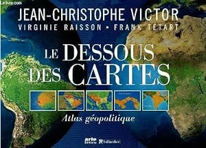 Bild des Verkufers fr LE DESSOUS DES CARTES - ATLAS GEOPOLITIQUE zum Verkauf von Le-Livre