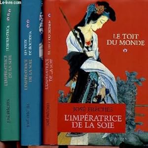 Imagen del vendedor de L'IMPERATRICE DE LA SOIE - 3 TOMES EN 3 VOLUMES : TOME 1 : ME TOIT DU MONDE + TOME 2 : LES YEUX DE BOUDDHA + TOME 3 : L'USURPATRICE a la venta por Le-Livre