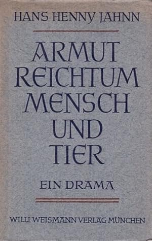 Bild des Verkufers fr Armut, Reichtum, Mensch und Tier. Ein Drama. zum Verkauf von Antiquariat an der Nikolaikirche