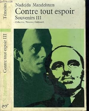 Image du vendeur pour CONTRE TOUT ESPOIR :SOUVENIRS III mis en vente par Le-Livre