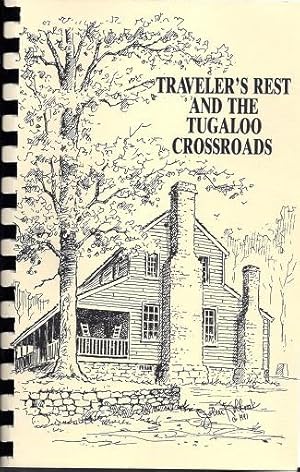 Traveler's Rest and the Tugaloo Crossroads