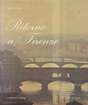 Seller image for Ritorno a Firenze. for sale by FIRENZELIBRI SRL