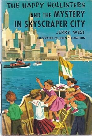 THE HAPPY HOLLISTERS AND THE MYSTERY IN SKYSCRAPER CITY