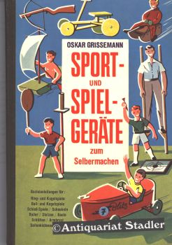 Sport- und Spielgeräte zum Selbermachen. AM-Bastelbücher.