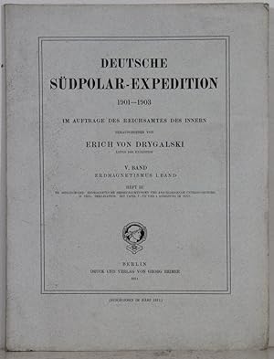 Deutsche Südpolar-Expedition 1901-1903. Band 5, Heft 3 (Erdmagnetismus, I. Band): Bidlingmaier: E...