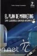 Image du vendeur pour El Plan de Marketing. Cmo elaborarlo con ayuda informtica. Incluye CD-ROM mis en vente par Grupo Letras