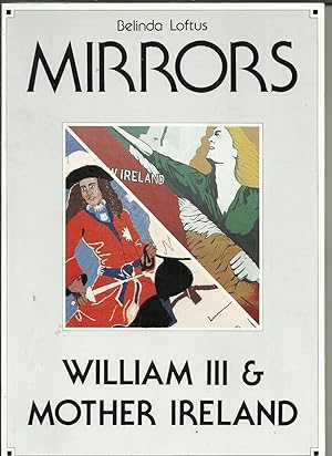 Mirrors William III & Mother Ireland.