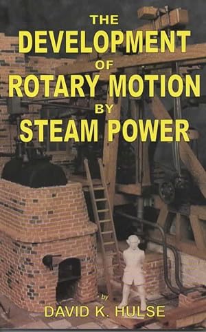 Seller image for The Development of Rotary Motion by Steam Power for sale by Save The Last Book For Me (IOBA Member)
