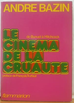 Le cinéma de la cruauté