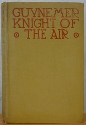 Seller image for Guynemer, Knight of the Air for sale by Bluesparrowhawk Books