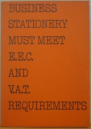 Business Stationery Must Meet E.E.C. and V.A.T. Requirements