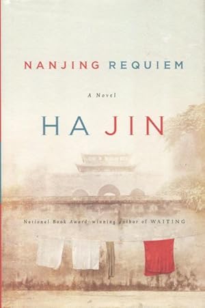 Seller image for Nanjing Requiem for sale by Kenneth A. Himber