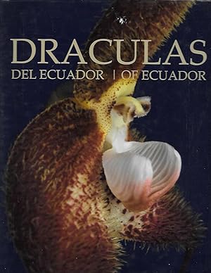 Seller image for Draculas Of Ecuador ( Draculas Del Ecuador ) Duel Language Text English And Spanish for sale by Thomas Savage, Bookseller