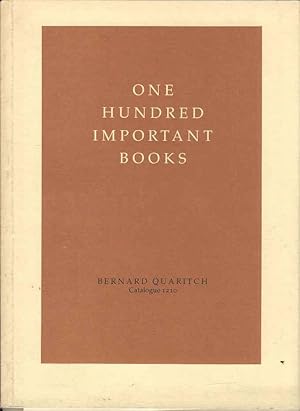 One Hundred Important Books Bernard Quaritch Catalogue 1210