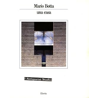 Seller image for Mario Botta: UNA Casa. for sale by Antiquariat im Kloster