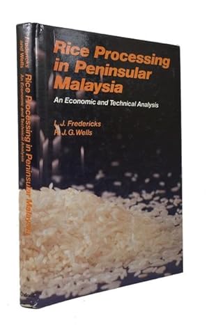 Image du vendeur pour Rice Processing in Peninsular Malaysia" An Economic and Technical Analysis mis en vente par McBlain Books, ABAA