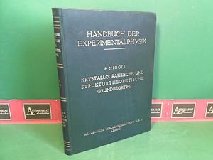 Bild des Verkufers fr Krystallographische und strukturtheoretische Grundbegriffe. (= Handbuch der Experimentalphysik, Band 7, 1.Teil). zum Verkauf von Antiquariat Deinbacher