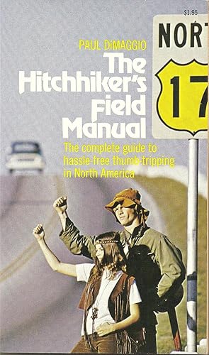 Immagine del venditore per The Hitchhiker's Field Manual venduto da Volunteer Paperbacks