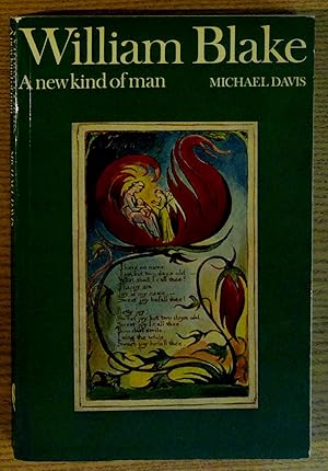 William Blake: A New Kind of Man