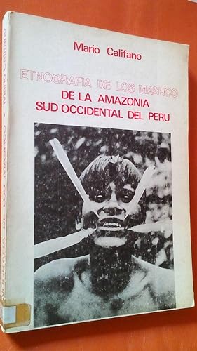 ETNOGRAFIA DE LOS MASHCO DE LA AMAZONA SUD OCCIDENTAL DEL PERU