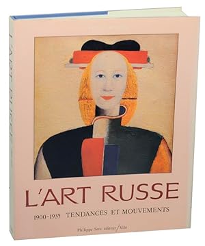 Seller image for L'Art Russe 1900-1935 Tendances Et Mouvements for sale by Jeff Hirsch Books, ABAA