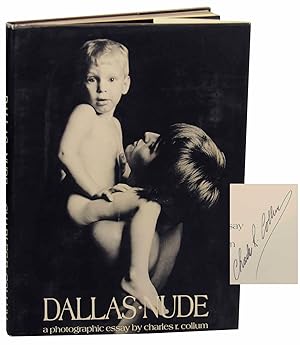 Bild des Verkufers fr Dallas Nude: A Photographic Essay (Signed First Edition) zum Verkauf von Jeff Hirsch Books, ABAA