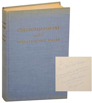 Bild des Verkufers fr The Collected Poetry of Francesca Falk Miller (Signed First Edition) zum Verkauf von Jeff Hirsch Books, ABAA