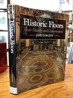 Seller image for Historic Floors : Their History and Conservation for sale by Foster Books - Stephen Foster - ABA, ILAB, & PBFA