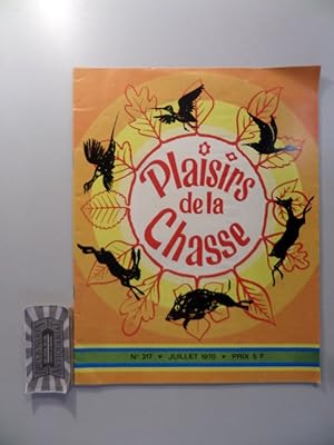 Bild des Verkufers fr Plaisirs de la Chasse - Revue mensuelle - fondee en 1952 - numero 217 - juillet 1970. zum Verkauf von Druckwaren Antiquariat