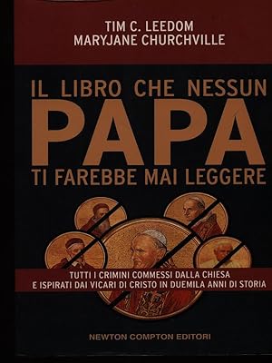 Imagen del vendedor de Il libro che nessun Papa ti farebbe mai leggere a la venta por Librodifaccia