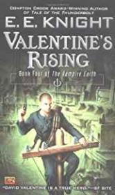 Valentine's Rising: A Novel of The Vampire Earth Series