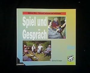 Spiel und Gespräch.