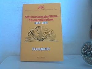 Sozialwissenschaftliche Studienbibliothek : 1922 - 1982. - Festschrift. [Mitarbeiter: Josef Vass,...